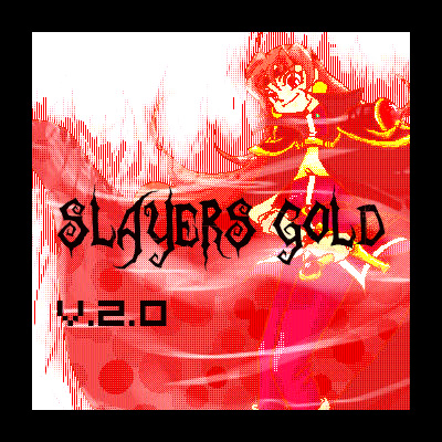 Slayers gold